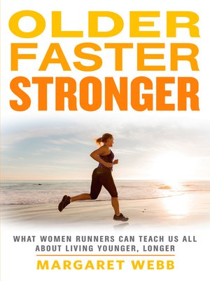 cover image of Older, Faster, Stronger